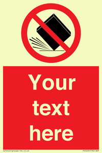 Custom Do Not Drop Sign